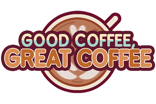 Good Coffee, Great Coffee Hero